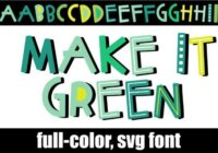 Make It Green Font - Featured Image