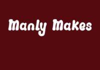 Manly Makes Font - Featured Image