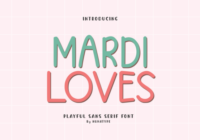 Mardi Loves Font - Featured Image