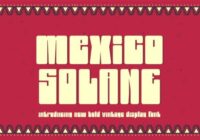 Mexico Solano Font - Featured Image