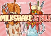 Milkshake Style Font - Featured Image
