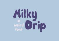 Milky Drip Font - Featured Image