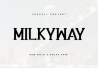 Milkyway Font - Featured Image