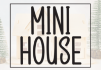 Mini House Font - Featured Image