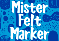 Mister Felt Marker Font - Featured Image