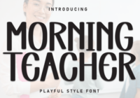 Morning Teacher Font - Featured Image