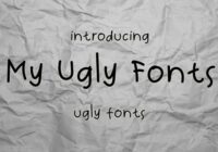 My Ugly Font - Featured Image