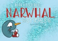 Narwhal Shoes Font - Featured Image