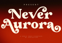 Neveraurora Regular Font - Featured Image