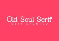 Old Soul Serif Font - Featured Image