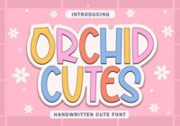 Orchid Cutes Font - Featured Image