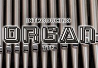 Organ Font - Featured Image