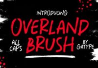 Overland Brush Font - Featured Image