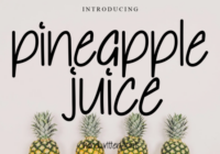 Pineapple Juice Font - Featured Image