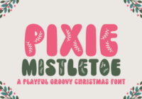 Pixie Mistletoe Font - Featured Image
