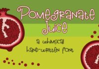 Pomegranate Juice Font - Featured Image