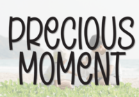 Precious Moment Font - Featured Image