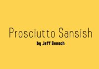 Prosciutto Sansish Font - Featured Image
