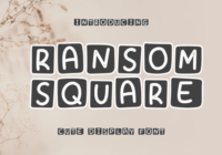 Ransom Square Font - Featured Image