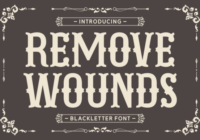 Remove Wounds Font - Featured Image