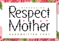 Respect Mother Font - Featured Image