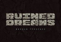 Ruined Dreams Font - Featured Image