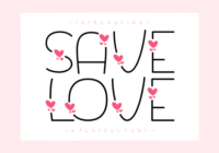 Save Love Font - Featured Image