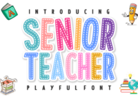 Senior Teacher Font - Featured Image