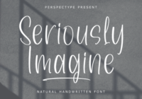 Seriously Imagine Font - Featured Image