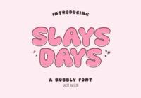Slays Days Font - Featured Image