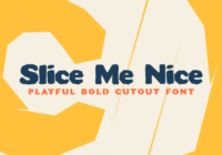 Slice Me Nice Font - Featured Image