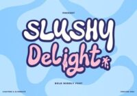 Slushy Delight Font - Featured Image