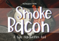 Smoke Bacon Font - Featured Image
