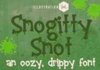 Snogitty Snot Font - Featured Image